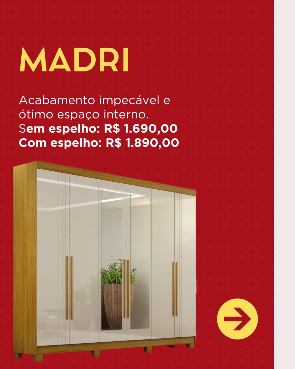 Guarda-Roupa 6 portas Madri Medidas: 2,00 largura x 2,00 altura x 0,46 profundidade Com 4 gavetas sem espelho 1590,00à vista 10 x 159,00 Sem Juros cartão de crédito